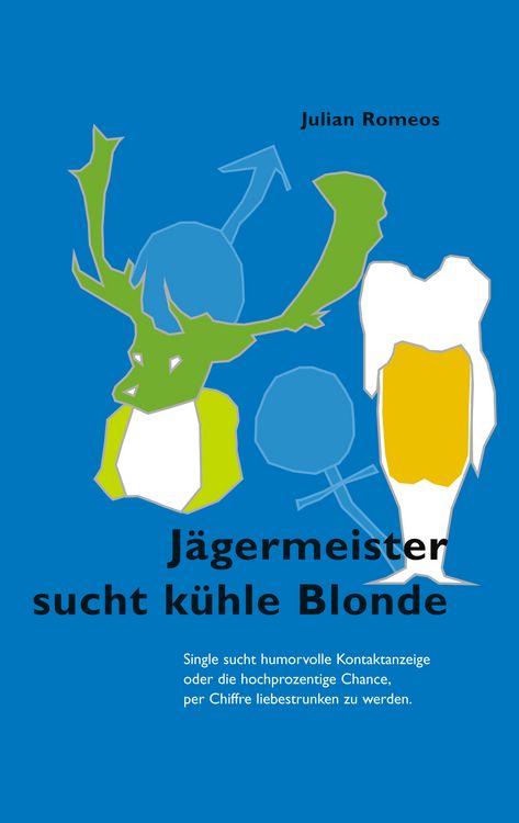 Produktbild: J&auml;germeister sucht k&uuml;hle Blonde