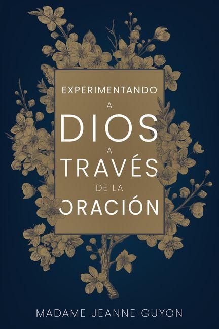 Produktbild: Experimentando a Dios a Trav&eacute;s de la Oraci&oacute;n