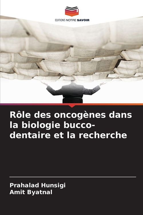 Produktbild: R&ocirc;le des oncog&egrave;nes dans la biologie bucco-dentaire et la recherche
