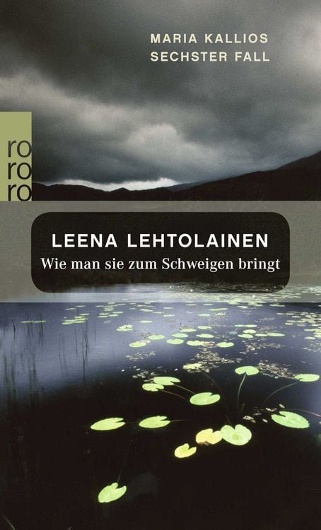 Bild vom Artikel Wie man sie zum Schweigen bringt / Maria Kallio Band 6 vom Autor Leena Lehtolainen