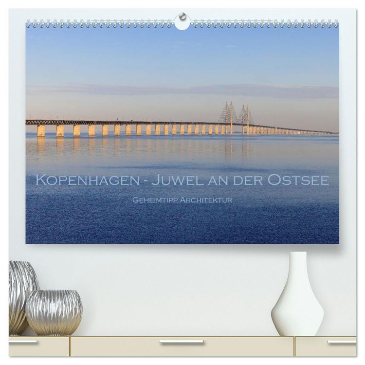 Produktbild: Kopenhagen - Juwel an der Ostsee (hochwertiger Premium Wandkalender 2026 DIN A2 quer), Kunstdruck in Hochglanz