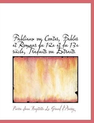 Produktbild: Le Grand d'Aussy, P: Fabliaux ou Contes, Fables et Romans du