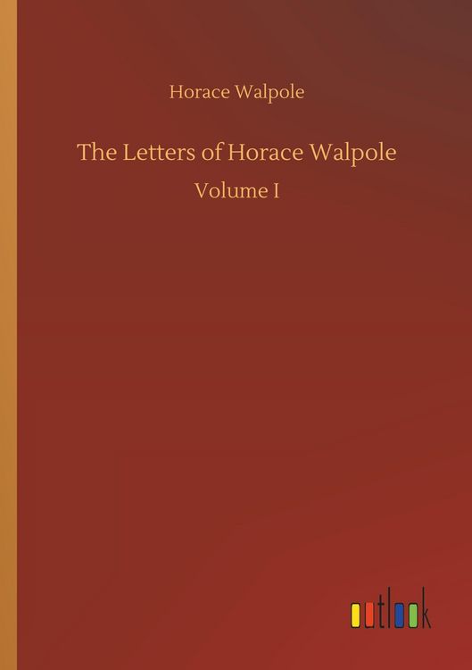 Produktbild: The Letters of Horace Walpole