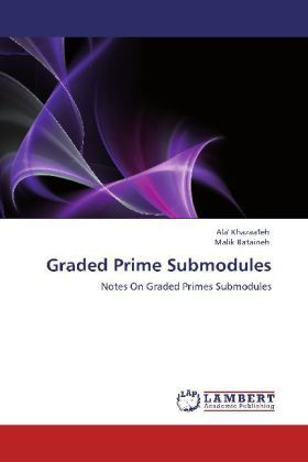 Produktbild: Khazaa'leh, A: Graded Prime Submodules