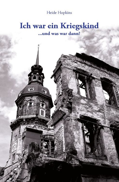 Produktbild: Ich war ein Kriegskind ...und was war dann?