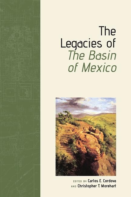 Produktbild: The Legacies of The Basin of Mexico