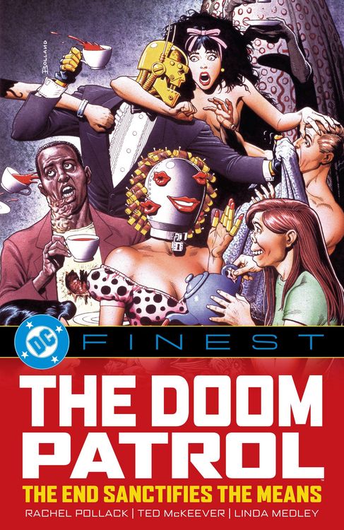 Produktbild: DC Finest: Doom Patrol: The End Sacrifices the Means