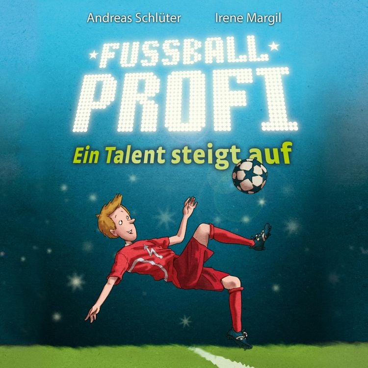 Produktbild: Fu&szlig;ballprofi 2: Fu&szlig;ballprofi - Ein Talent steigt auf