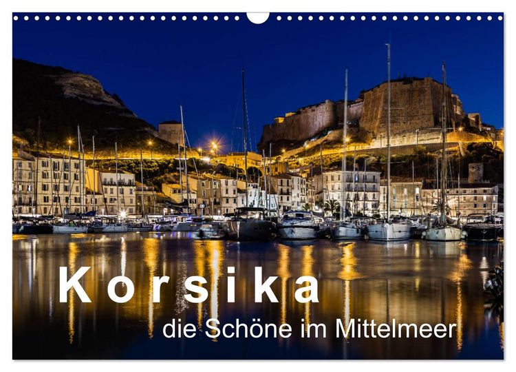 Produktbild: Korsika - Die Sch&ouml;ne im MIttelmeer (Wandkalender 2026 DIN A3 quer), CALVENDO Monatskalender