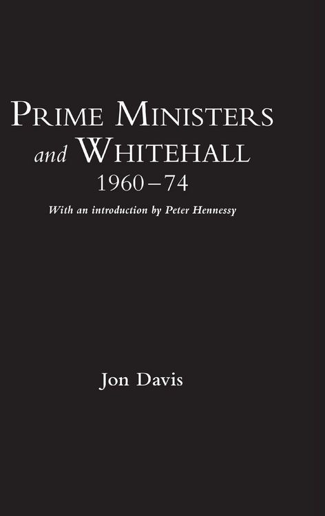 Produktbild: Prime Ministers and Whitehall 1960-74