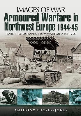 Produktbild: Armoured Warfare in Northwest Europe 1944-45