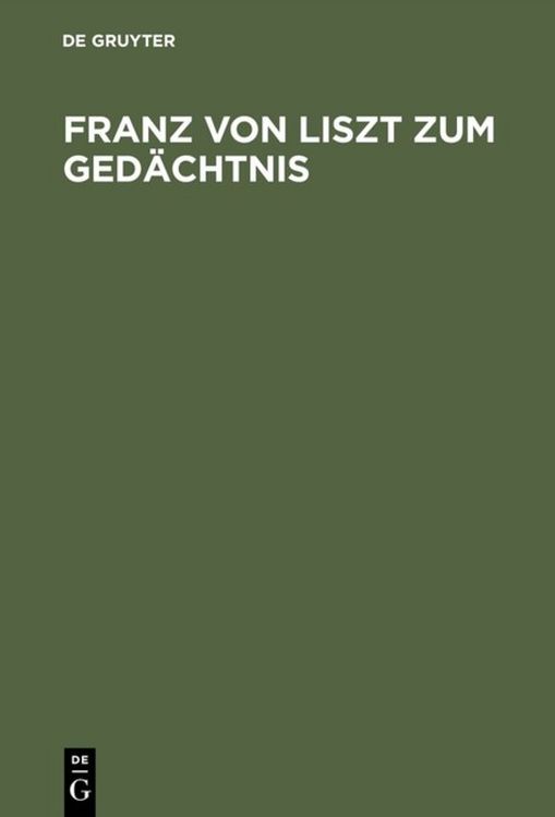 Produktbild: Franz von Liszt zum Ged&auml;chtnis