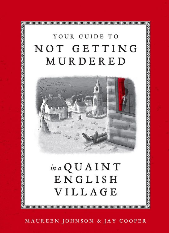 Produktbild: Your Guide to Not Getting Murdered in a Quaint English Village