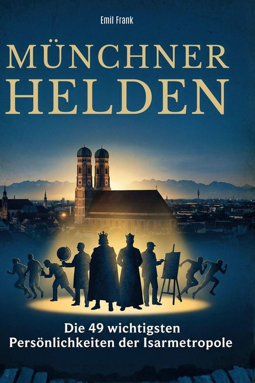 Produktbild: M&uuml;nchner Helden