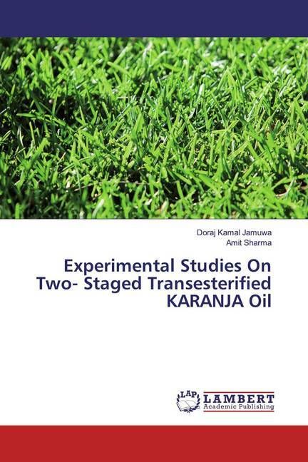 Produktbild: Jamuwa, D: Experimental Studies On Two- Staged Transesterifi