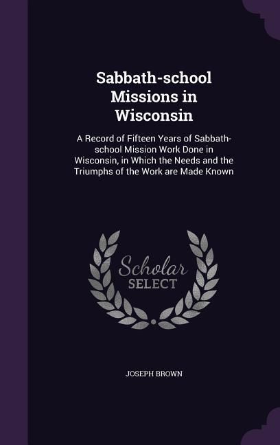 Produktbild: Sabbath-school Missions in Wisconsin