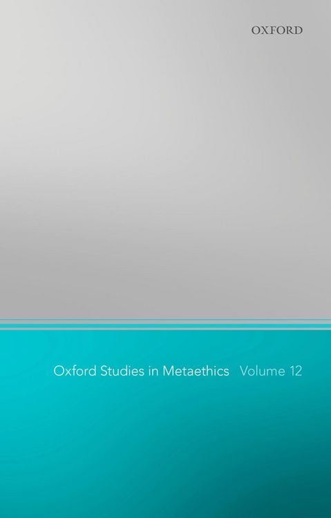 Produktbild: Oxford Studies in Metaethics 12