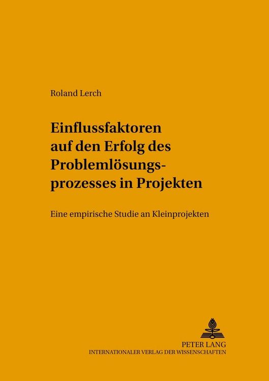 Produktbild: Einflussfaktoren auf den Erfolg des Probleml&ouml;sungsprozesses in Projekten