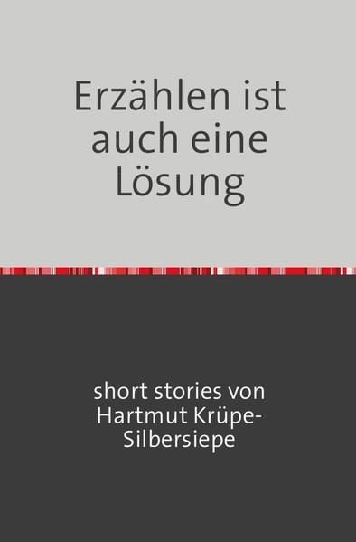 Produktbild: Erz&auml;hlen ist auch eine L&ouml;sung