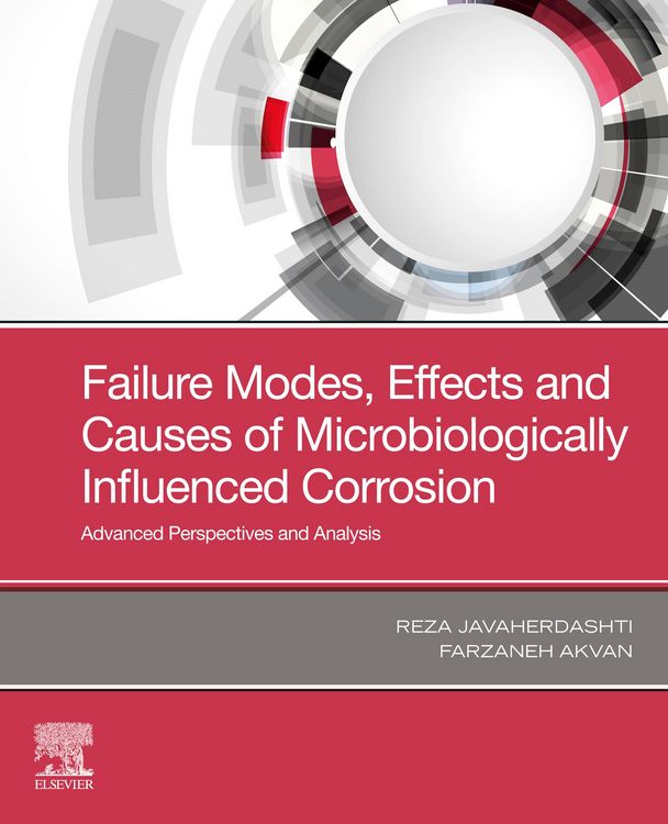 Produktbild: Failure Modes, Effects and Causes of Microbiologically Influenced Corrosion