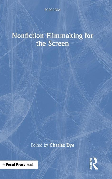 Produktbild: Nonfiction Filmmaking for the Screen