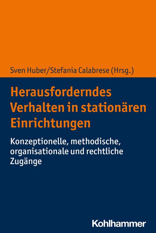 Produktbild: Herausforderndes Verhalten in station&auml;ren Einrichtungen