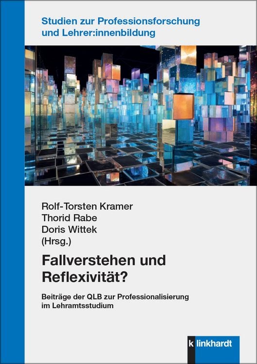 Bild vom Artikel Fallverstehen und Reflexivität? vom Autor Rolf-Torsten Kramer