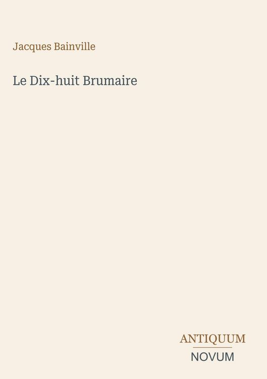 Produktbild: Le Dix-huit Brumaire