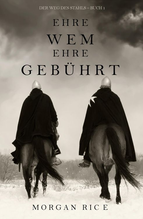 Bild vom Artikel Ehre wem Ehre gebührt (Der Weg des Stahls-Buch Eins) vom Autor Morgan Rice