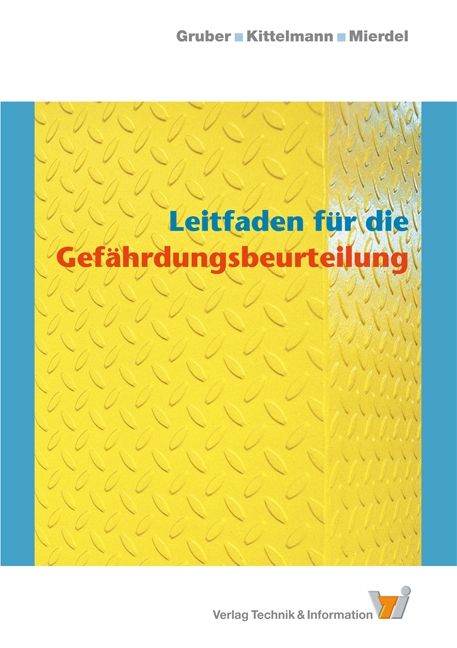 Produktbild: Leitfaden f&uuml;r die Gef&auml;hrdungsbeurteilung