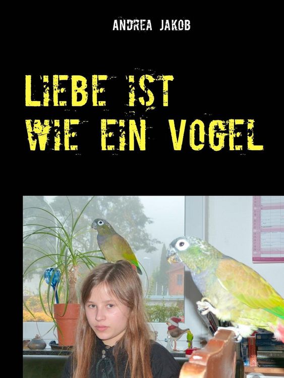 Produktbild: Liebe ist wie ein Vogel