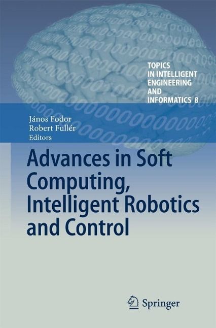 Produktbild: Advances in Soft Computing, Intelligent Robotics and Control