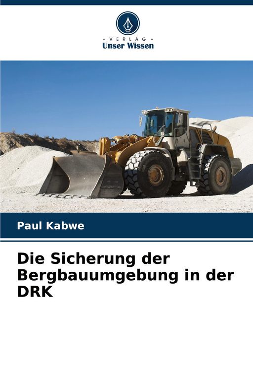 Produktbild: Die Sicherung der Bergbauumgebung in der DRK