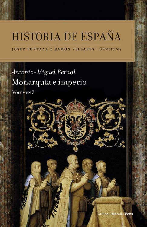 Produktbild: Monarqu&iacute;a e imperio : historia de Espa&ntilde;a 3