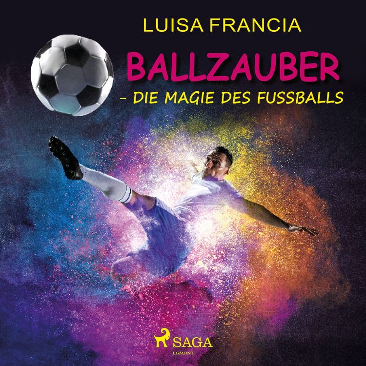 Produktbild: Ballzauber - Die Magie des Fu&szlig;balls