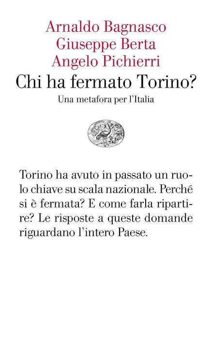 Produktbild: Chi ha fermato Torino? Una metafora per l'Italia