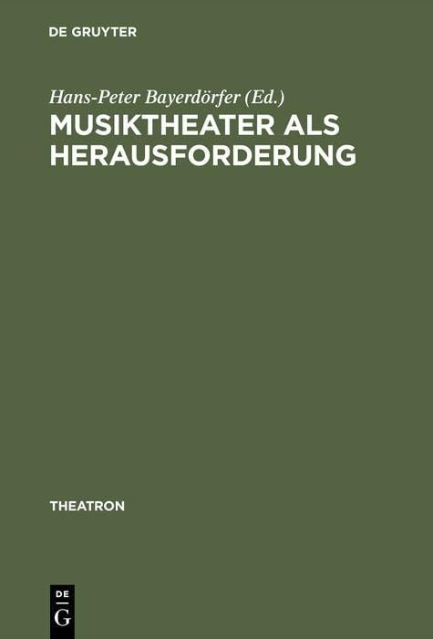 Produktbild: Musiktheater als Herausforderung