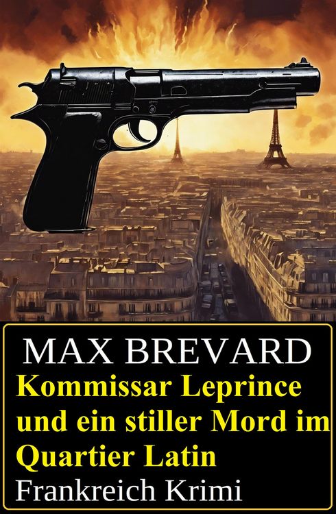 Produktbild: Kommissar Leprince und ein stiller Mord im Quartier Latin: Frankreich Krimi