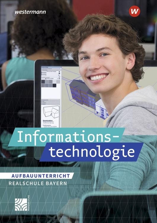 Produktbild: Informationstechnologie - Ausgabe f&uuml;r Realschulen in Bayern