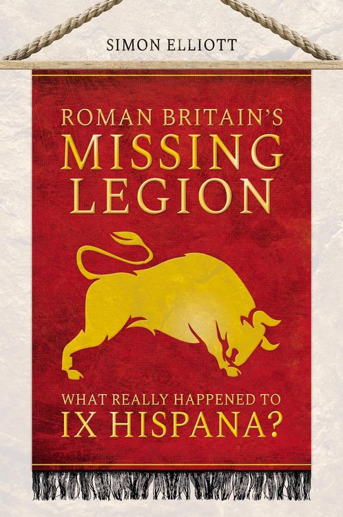 Produktbild: Roman Britain's Missing Legion