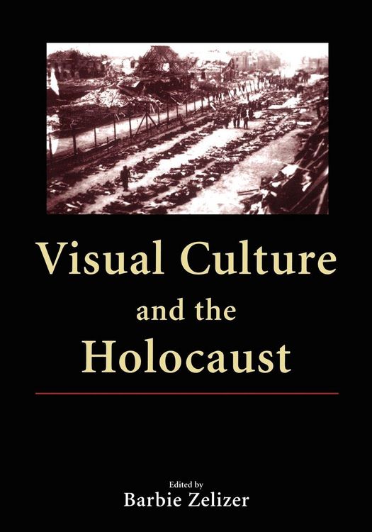 Produktbild: Visual Culture and the Holocaust