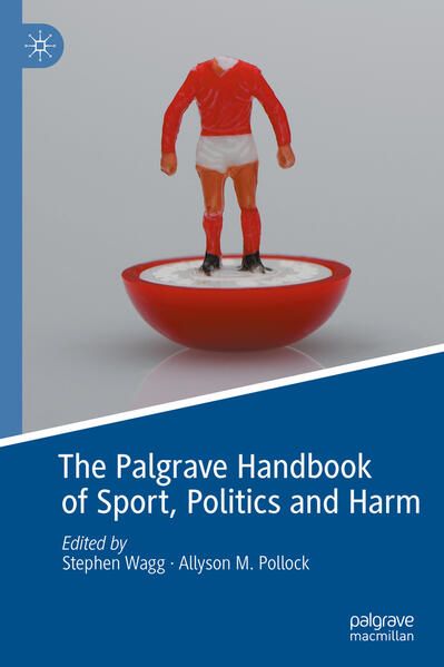 Produktbild: The Palgrave Handbook of Sport, Politics and Harm