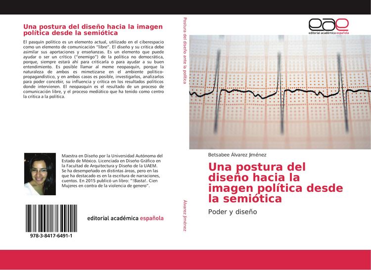 Produktbild: Una postura del dise&ntilde;o hacia la imagen pol&iacute;tica desde la semi&oacute;tica