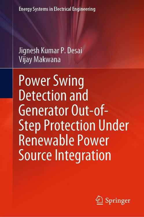 Produktbild: Power Swing Detection and Generator Out-of-Step Protection Under Renewable Power Source Integration