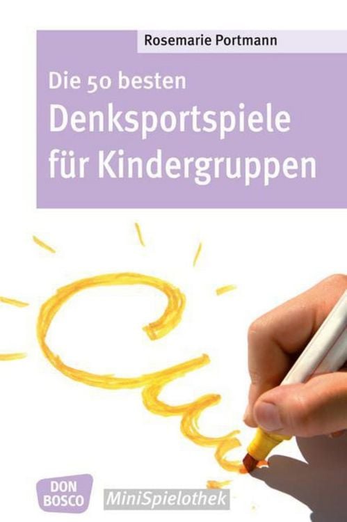 Produktbild: Die 50 besten Denksportspiele f&uuml;r Kindergruppen