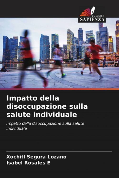Produktbild: Impatto della disoccupazione sulla salute individuale