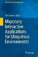 Produktbild: Migratory Interactive Applications for Ubiquitous Environments