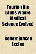 Produktbild: Touring the Lands Where Medical Science Evolved