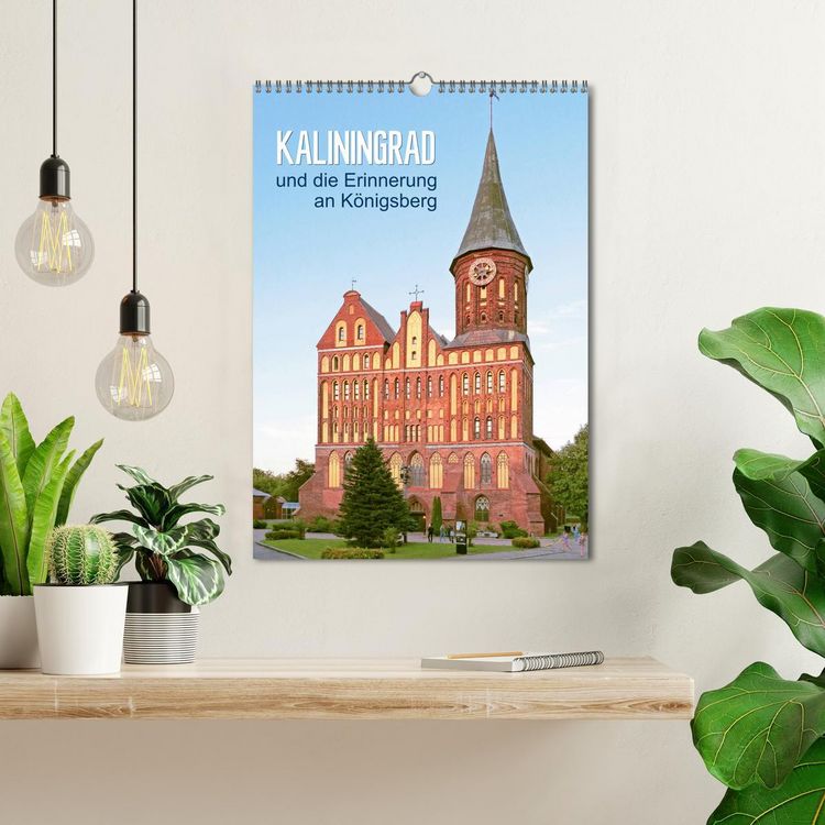Produktbild: Kaliningrad und seine Erinnerung an K&ouml;nigsberg (Wandkalender 2026 DIN A3 hoch), CALVENDO Monatskalender