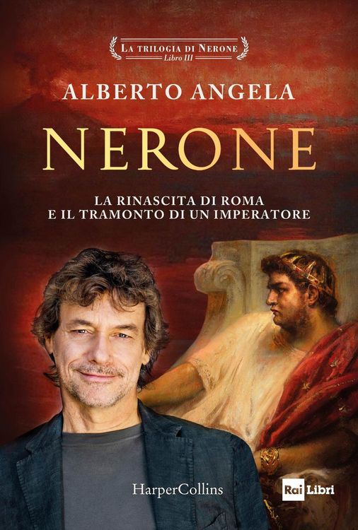 Produktbild: Nerone. La rinascita di Roma e il tramonto di un imperatore. La trilogia di Nerone. Vol. 3